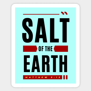 Salt Of The Earth | Christian Typography Magnet